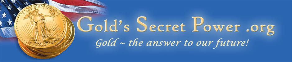Gold's Secret Power